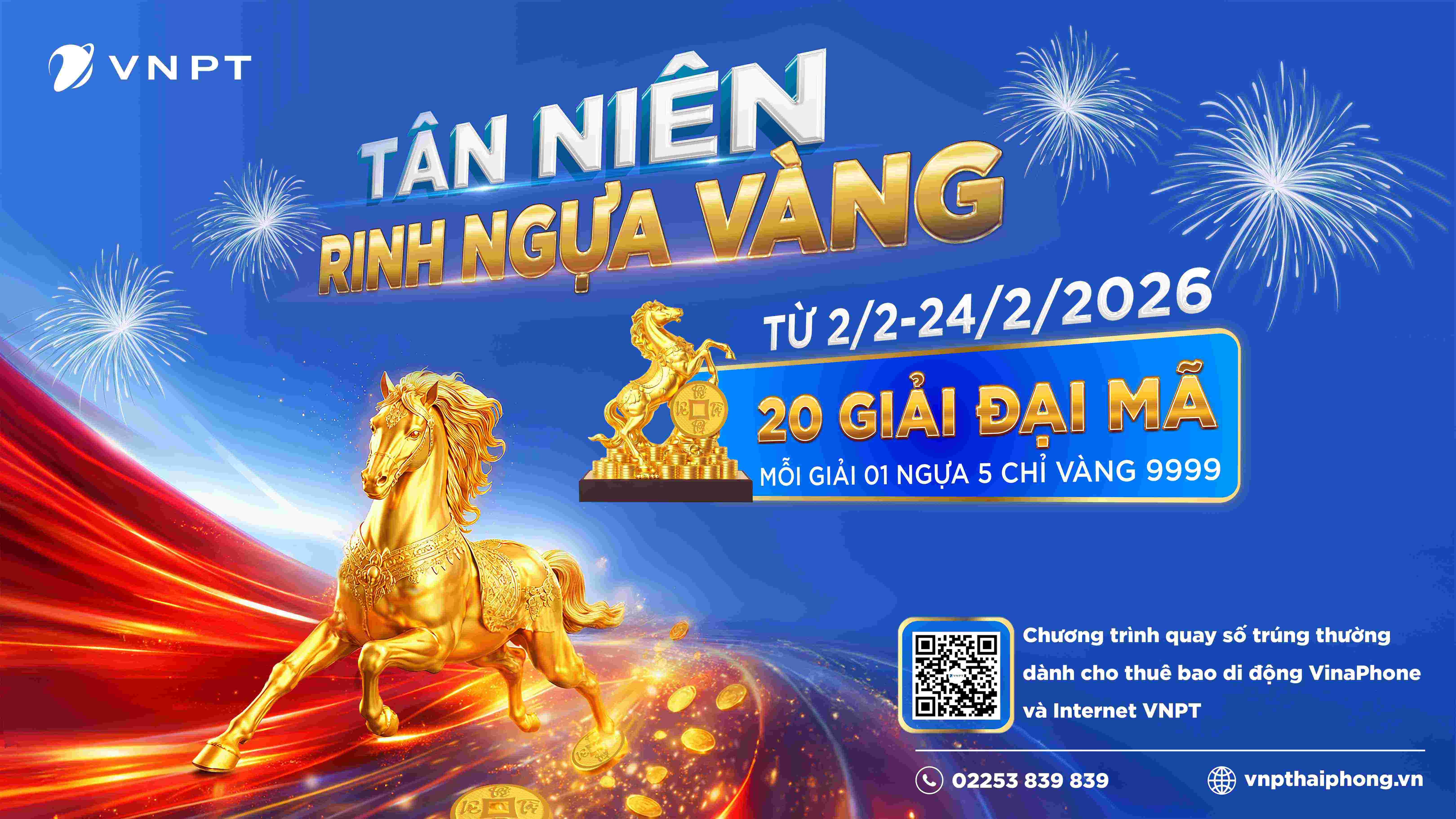 TÂN NIÊN RINH NGỰA VÀNG – SĂN ĐẠI MÃ THẦN TÀI CÙNG VNPT NHÂN NGÀY THẦN TÀI 2026